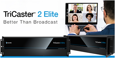 全新TriCaster® 2 Elite面世